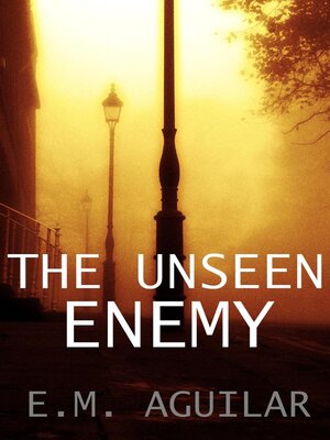 cover image of The Unseen Enemy